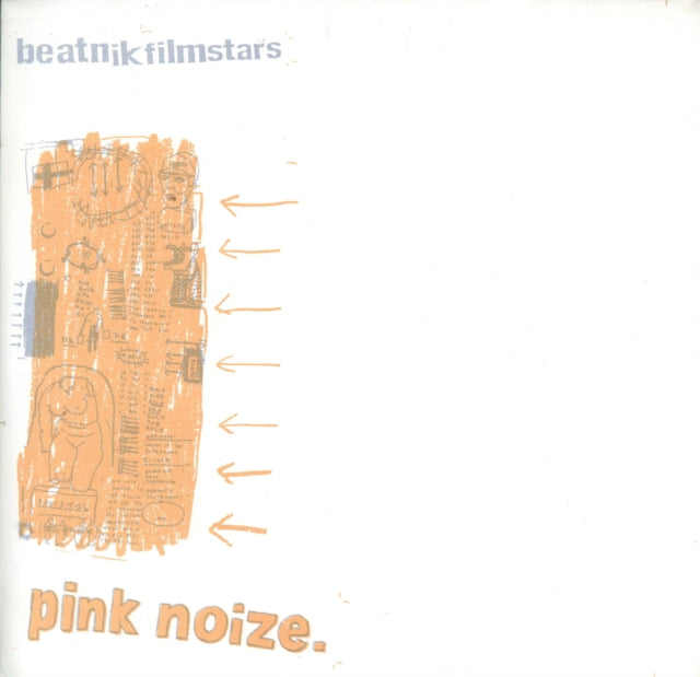 Beatnik Filmstars - Pink Noize (Vinyl)