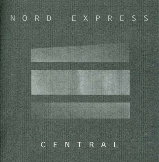 Nord Express - Central (CD)