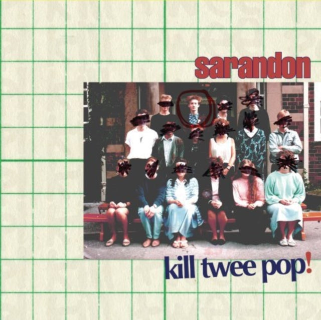 Sarandon - Kill Twee Pop! (CD)