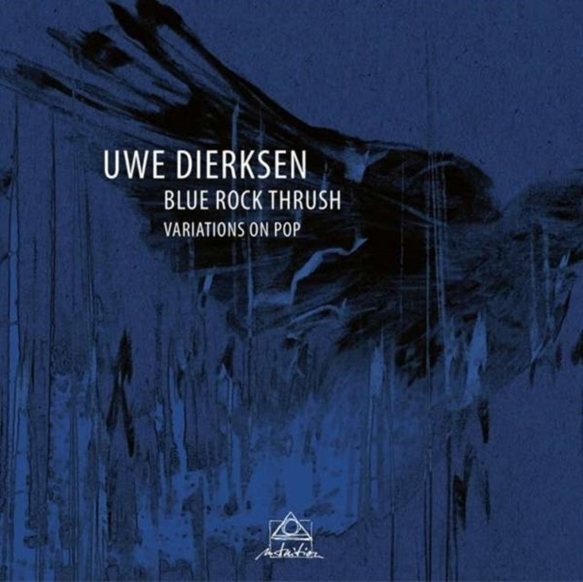 Uwe Dierksen - Blue Rock Thrush - Variations On Pop (CD)