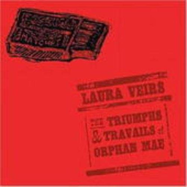 Laura Veirs - The Triumphs And Travails Of Orphan Mae (Vinyl)