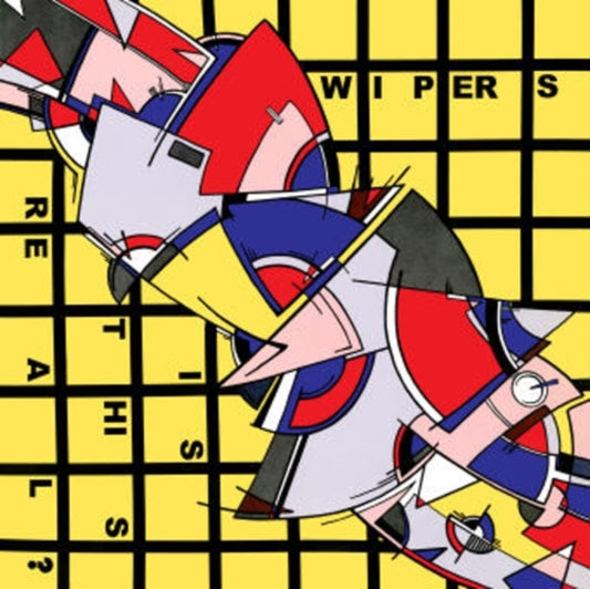 Wipers - Is This Real? (Vinyl)