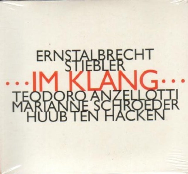 Ten Hacken Huub / Teodoro Anzellotti / Marianne Schroeder - Ernstalbrecht Stiebler: Im Klang (CD)