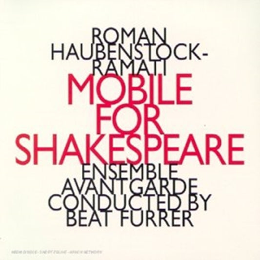 Ensemble Avantgarde / Beat Furrer - Roman Haubenstock-Ramati: Mobile For Shakespeare (CD)