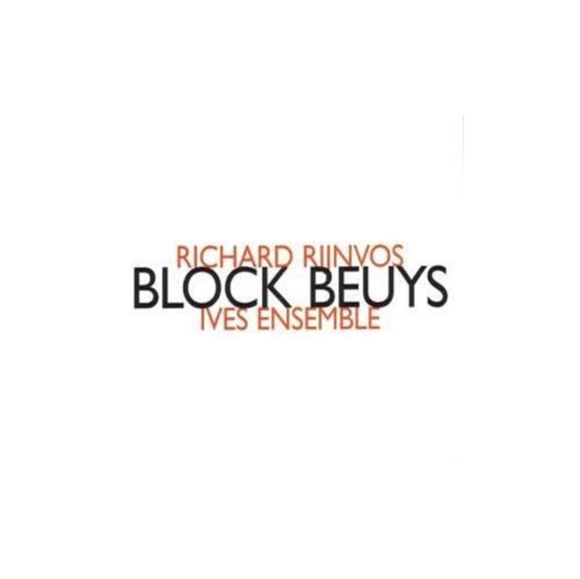 Ives Ensemble - Richard Rijnvos: Block Beuys (CD)