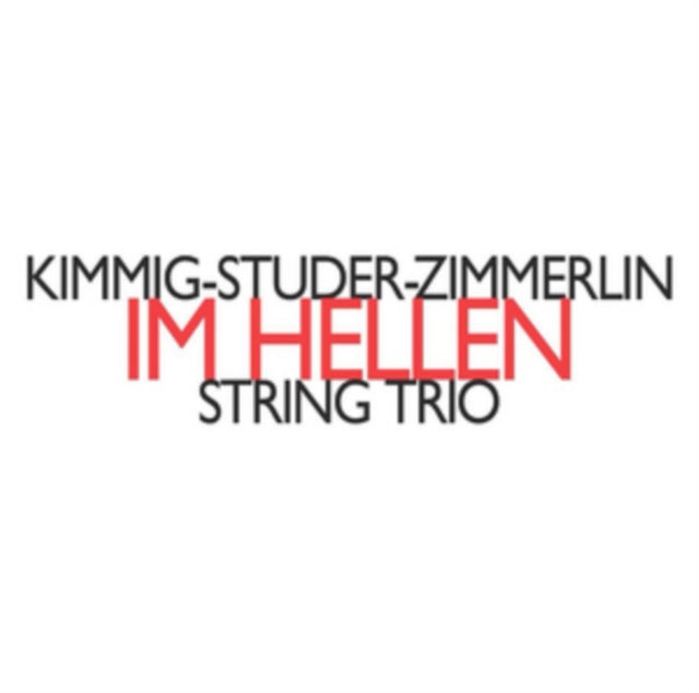 Kimmig / Studer / Zimmerlin - In Hellen (CD)