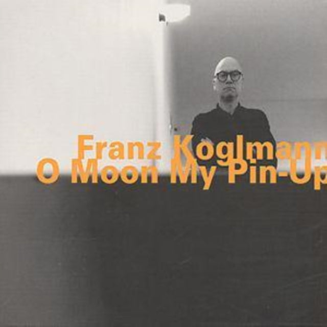 Franz Koglmann - O Moon My Pin-Up (CD)