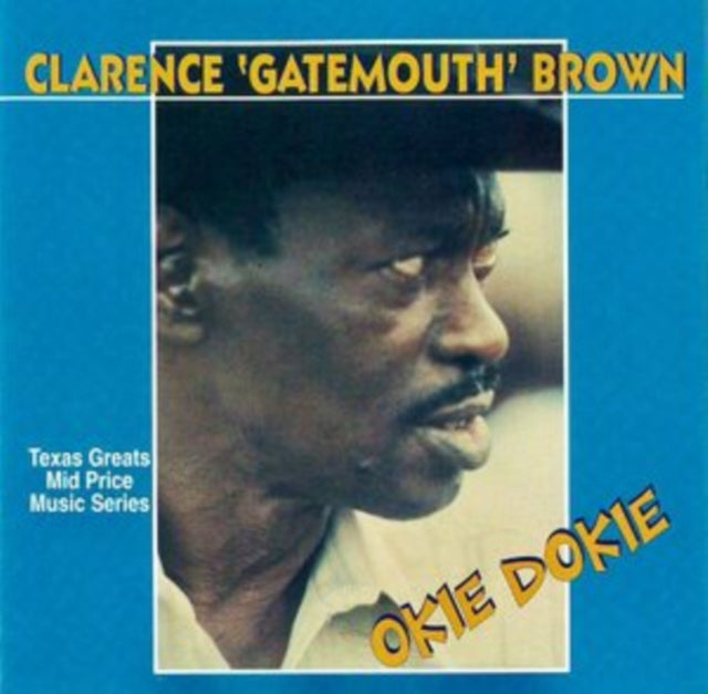 Clarence Gatemouth Brown - Okie Dokie (CD)