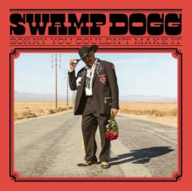 Swamp Dogg - Sorry You Couldn't Make It (Vinyl)