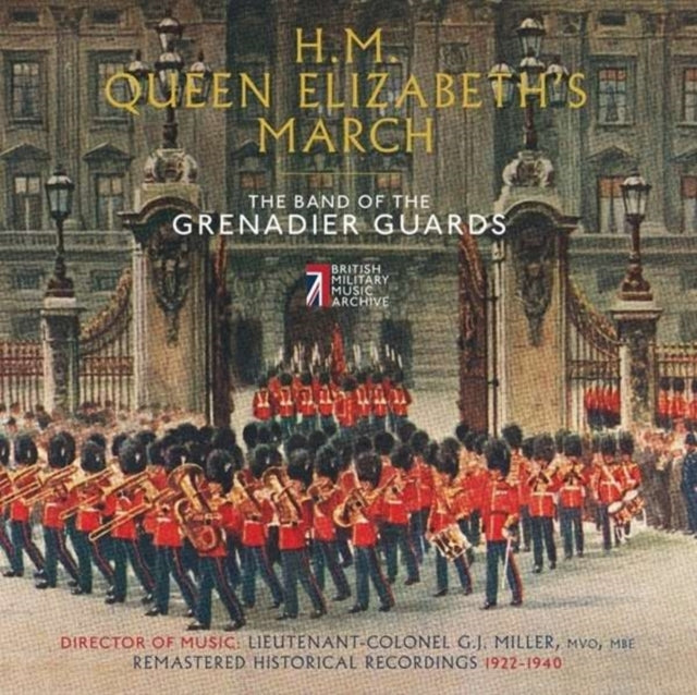 Band Of The Grenadier Guards - Hm Queen Elizabeths March (CD)