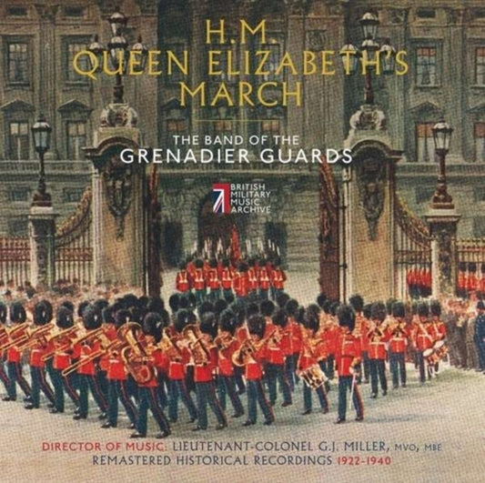 Band Of The Grenadier Guards - Hm Queen Elizabeths March (CD)