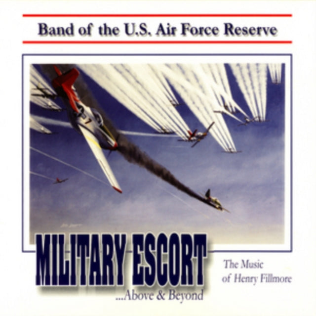 Henry Fillmore - Us Air Force Reserve Band (CD)