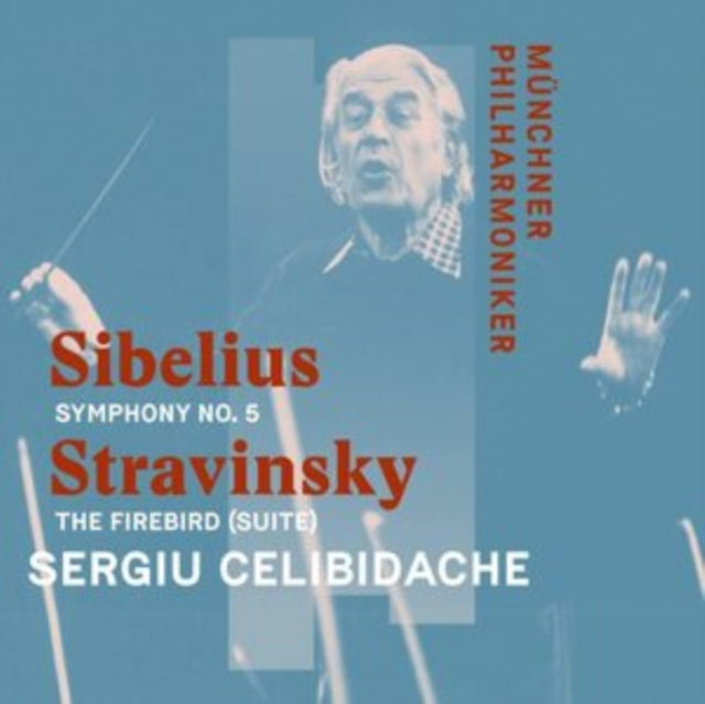 Munchner Philharmoniker / Sergiu Celibidache - Sibelius: Symphony No. 5. Stravinsky: The Firebird (Suite) (CD)