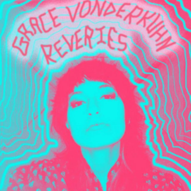 Grace Vonderkuhn - Reveries (Vinyl)