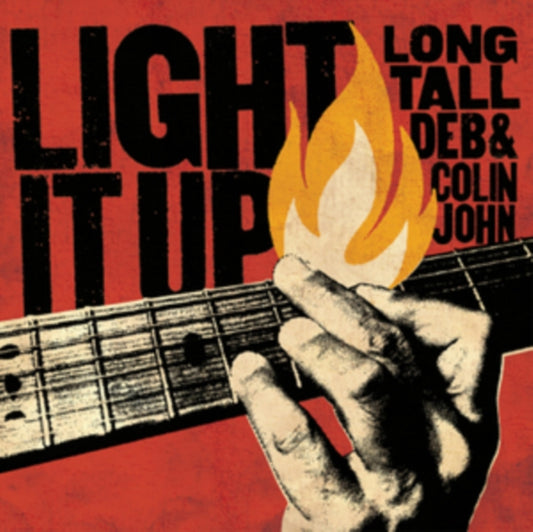 Long Tall Deb & Colin John - Light It Up (CD)