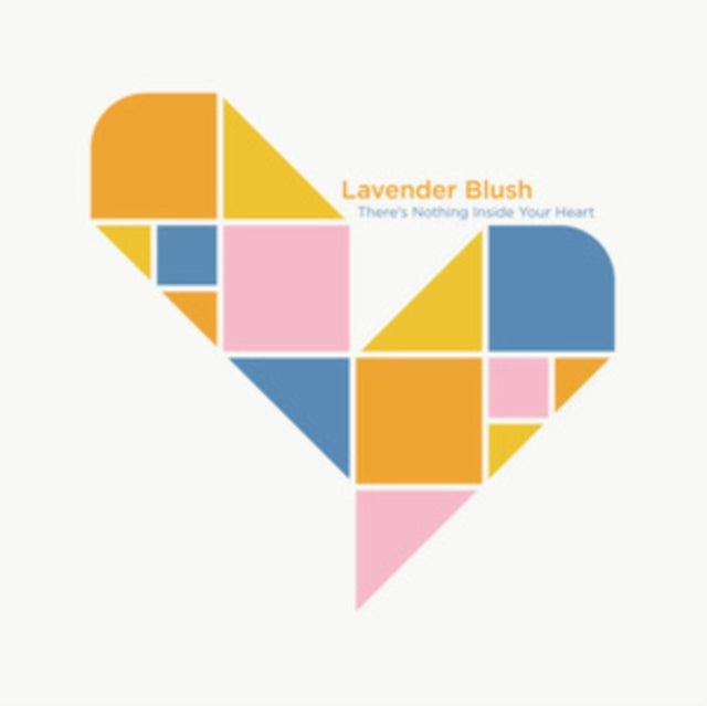 Lavender Blush - There's Nothing Inside Your Heart (Vinyl)