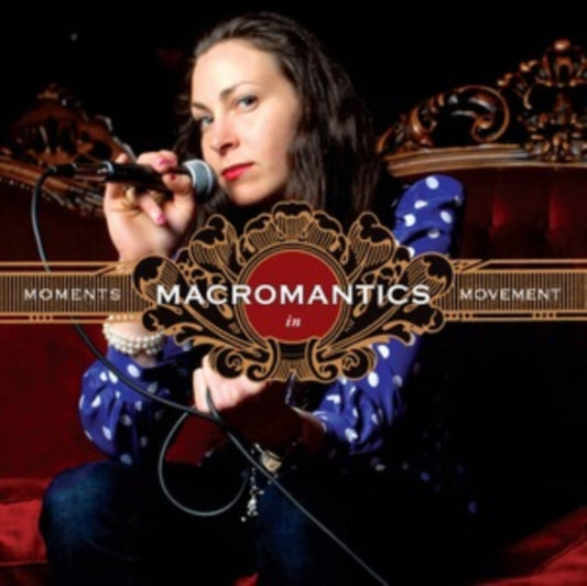 Macromantics - Moments In Movement (CD)
