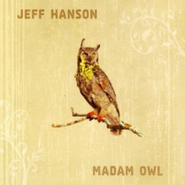 Jeff Hanson - Madam Owl (CD)