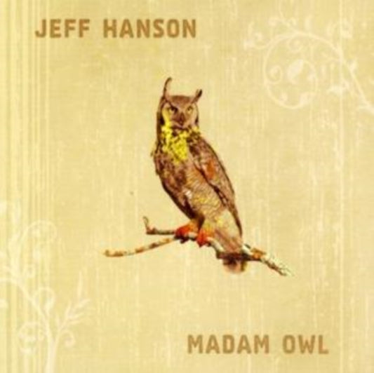 Jeff Hanson - Madam Owl (CD)