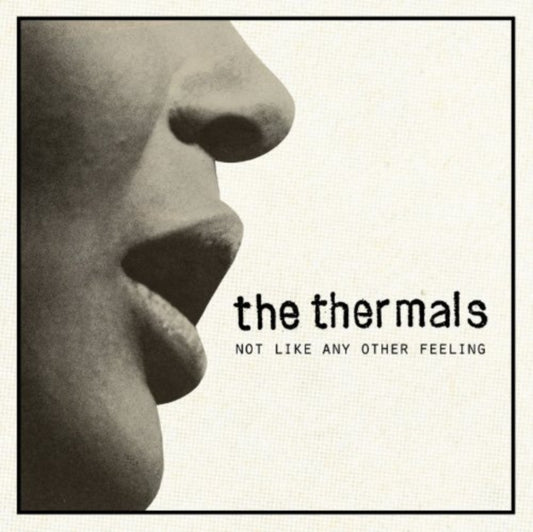 Thermals - Not Like Any Other Feeling (Vinyl Single)