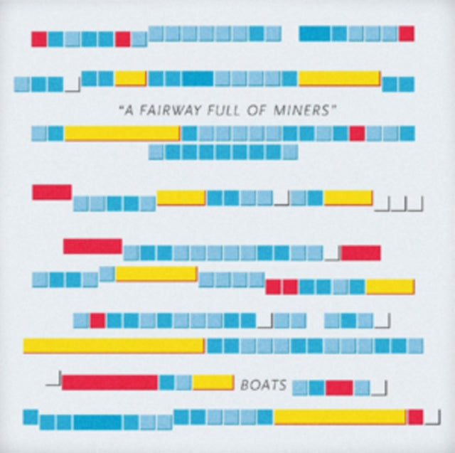 Boats - A Fairway Full Of Miners (CD)
