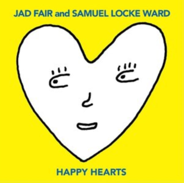 Jad Fair And Samuel Locke Ward - Happy Hearts (Yellow Vinyl) (Vinyl)