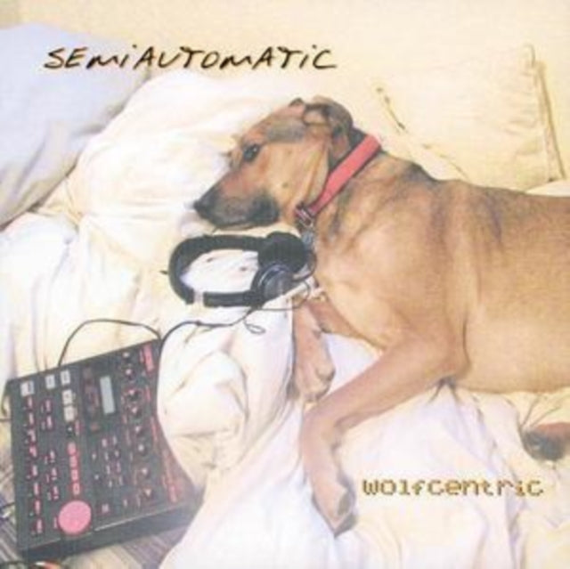 Semiautomatic - Wolf Centric (CD)