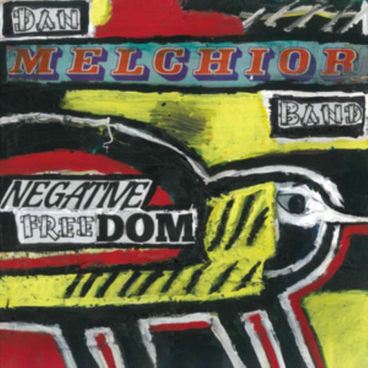 Dan Melchior Band - Negative Freedom (Vinyl)