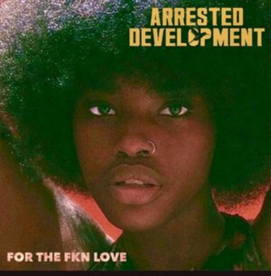 Arrested Development - For The F*kn Love (Vinyl)