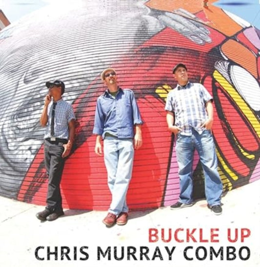 Chris Murray Combo - Uckle Up (Red Vinyl) (Vinyl)