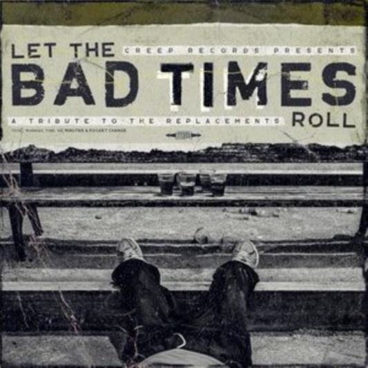 Various Artists - Let The Bad Times Roll (A Tribute To The Replacements) (Vinyl)