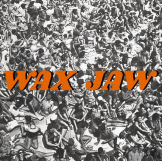Wax Jaw - Between The Teeth (Vinyl)