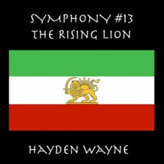 Hayden Wayne - Symphony #13: The Rising Lion (CD)