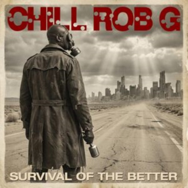 Chill Rob G - Survival Of The Better (Vinyl)