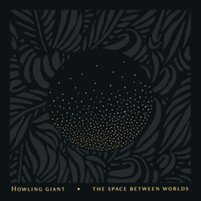 Howling Giant - The Space Between Worlds (CD)