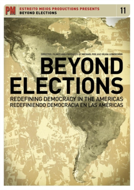 Beyond Elections: Redefining Democracy In The Americas (DVD)
