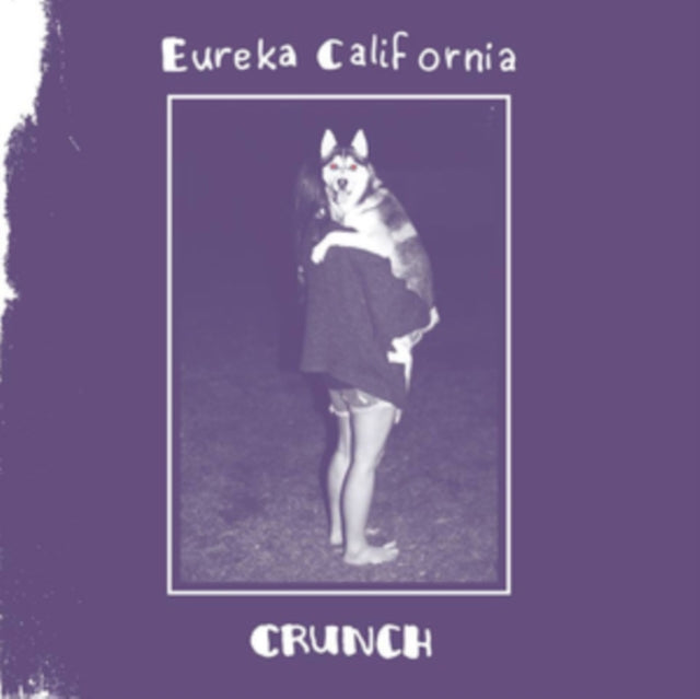 Eureka California - Crunch (Vinyl)