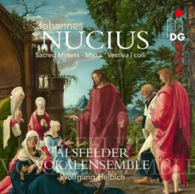 Alsfelder Vocal Ensemble & Wolfgang Helbich - Johannes Nucius: Sacred Motets Missa Vestiva I Colli (CD)