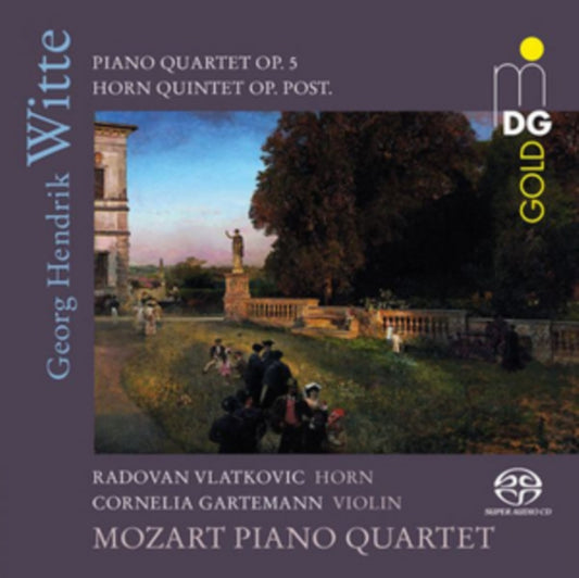 Georg Hendrik Witte - Mozart Piano Quartet & Piano Qtet & Horn Quintet (SACD)
