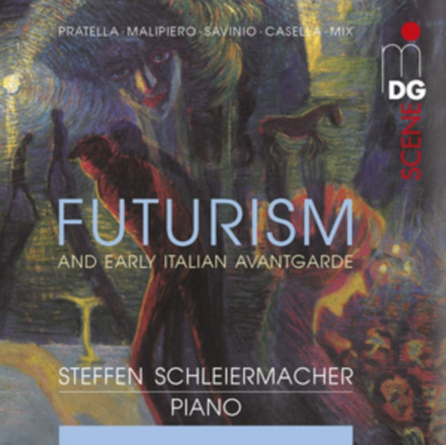 Steffan Schleiermacher - Futurism And Early Italian Avantgarde (CD)
