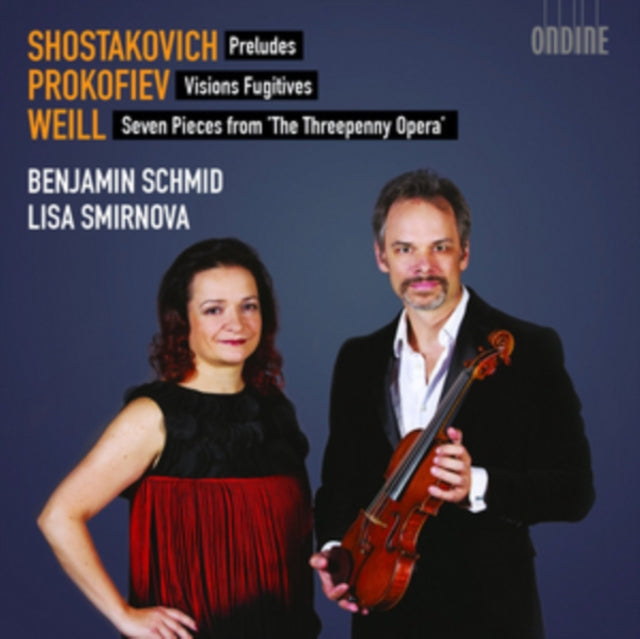 Schmidsmirnova - Shostakovichprokofievweill (CD)