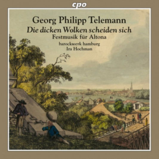 Barockwerk Hamburg / Hochman - Georg Philipp Telemann: Die Dicken Wolken Scheiden Sich - Festmusik Fur Altona (CD)