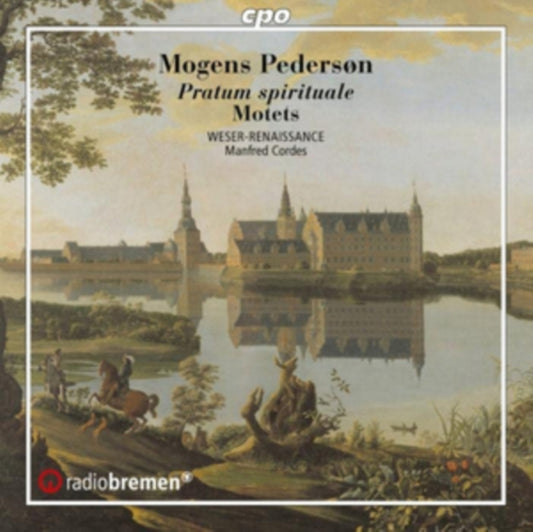 Weser-Renaissance / Cordes - Mogens Pederson: Pratum Spirituale - Motets & Hymns (CD)