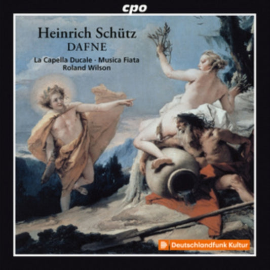 Cap. Ducale / Fiata / Wilson - Heinrich Schutz: Dafne / Opera In 5 Scenes / Torgau 1627 (CD)