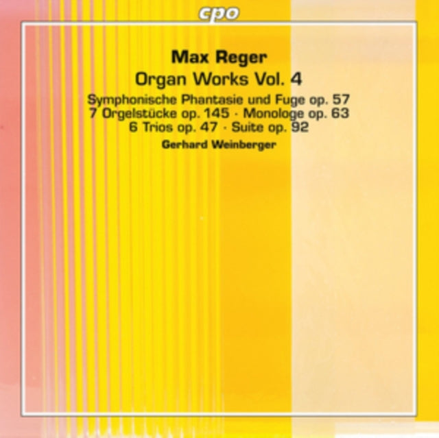 Gerhard Weinberger - Reger / Organ Works - Vol 4 (SACD)