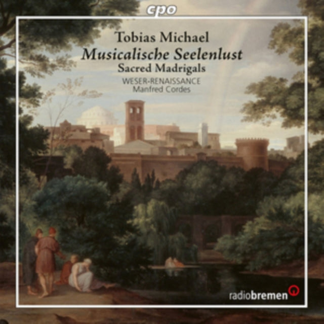Weser Renaissance / Cordes - Michael/Musical Seelenlust (CD)