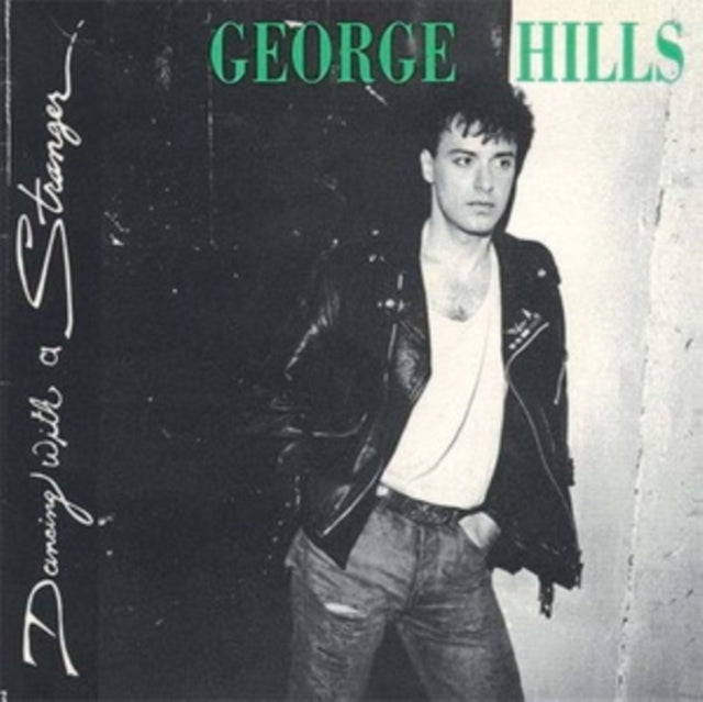 George Hills - Dancing With A Stranger (CD)
