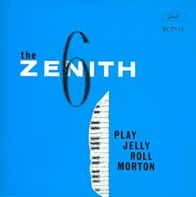 Zenith 6 - Play Jelly Roll Morton (CD)