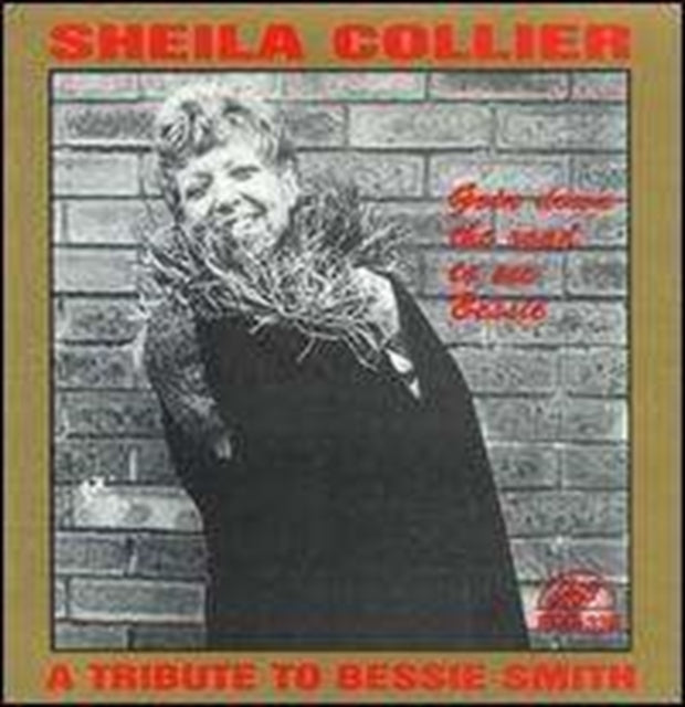 Sheila Collier - A Tribute To Bessie Smith (CD)