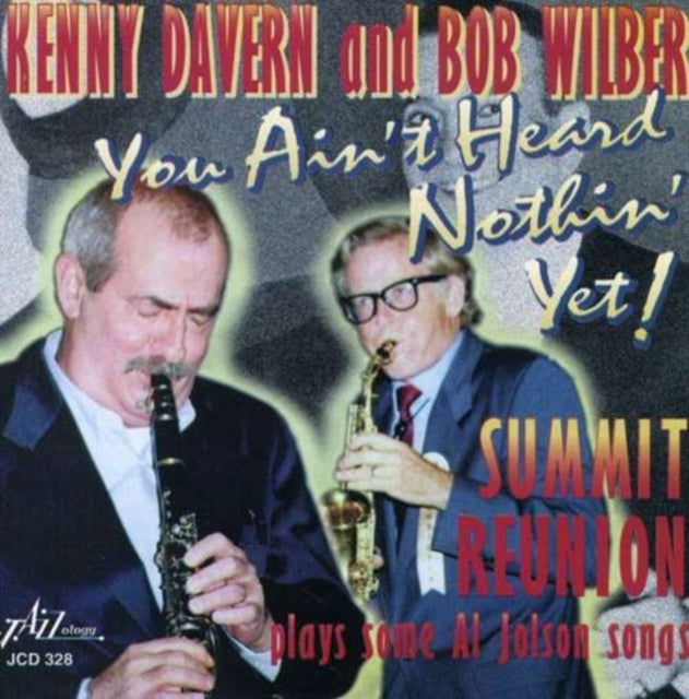 Bob Wilber/Kenny Davern - You Ain't Heard Nothin' Yet (CD)